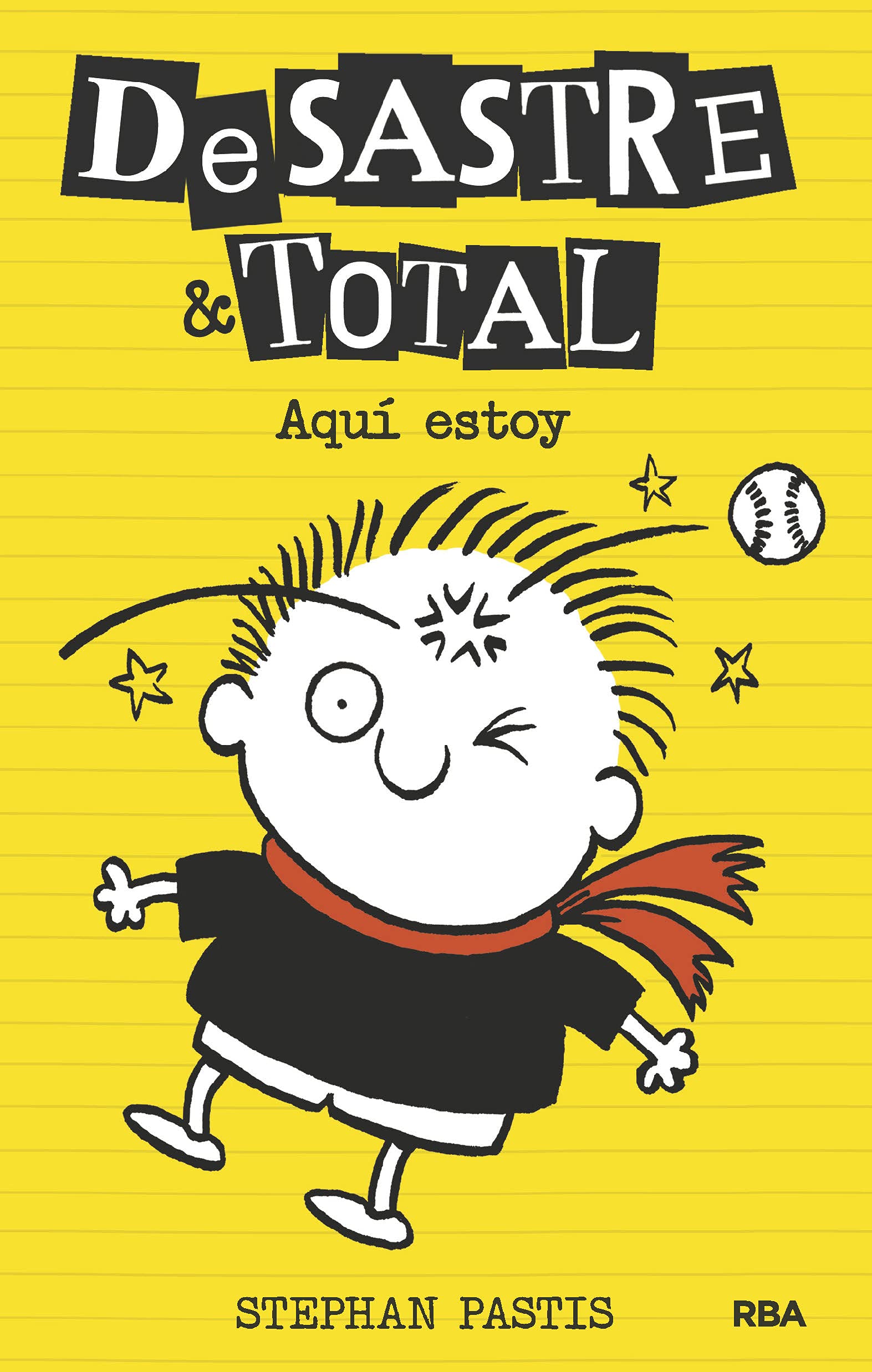 DeSastre & Total 3 - Aquí estoy: He vuelto (Ficción Kids)
