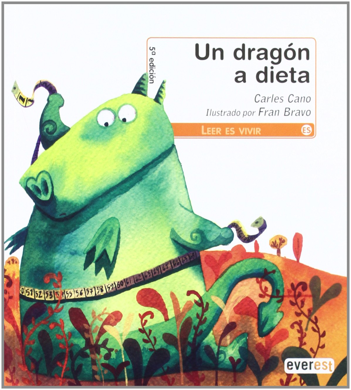 Un dragón a dieta (Leer es vivir)