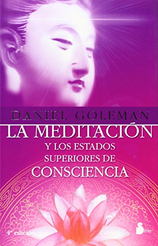 MEDITACION Y LOS ESTADOS SUPER. DE CONCIENCIA