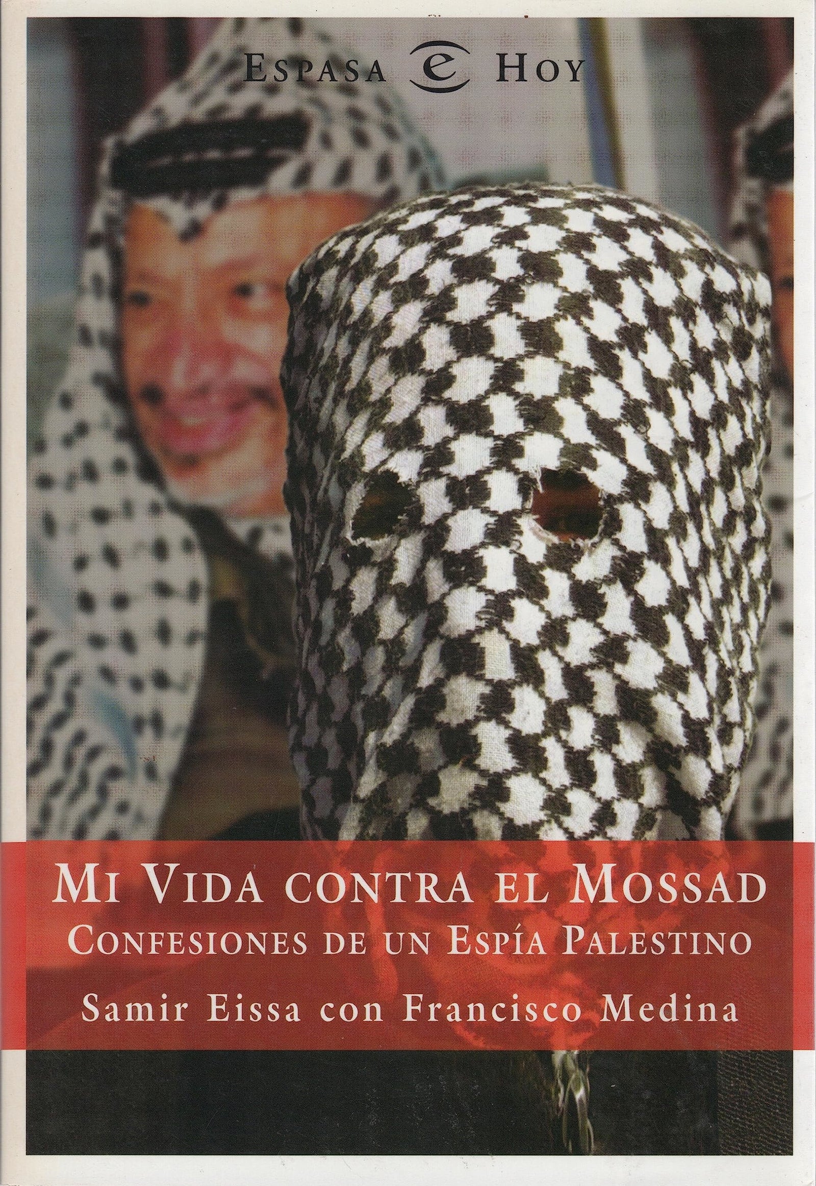 MI VIDA CONTRA MOSSAD-CONFES.ESPIA MEDI. (SIN COLECCION)