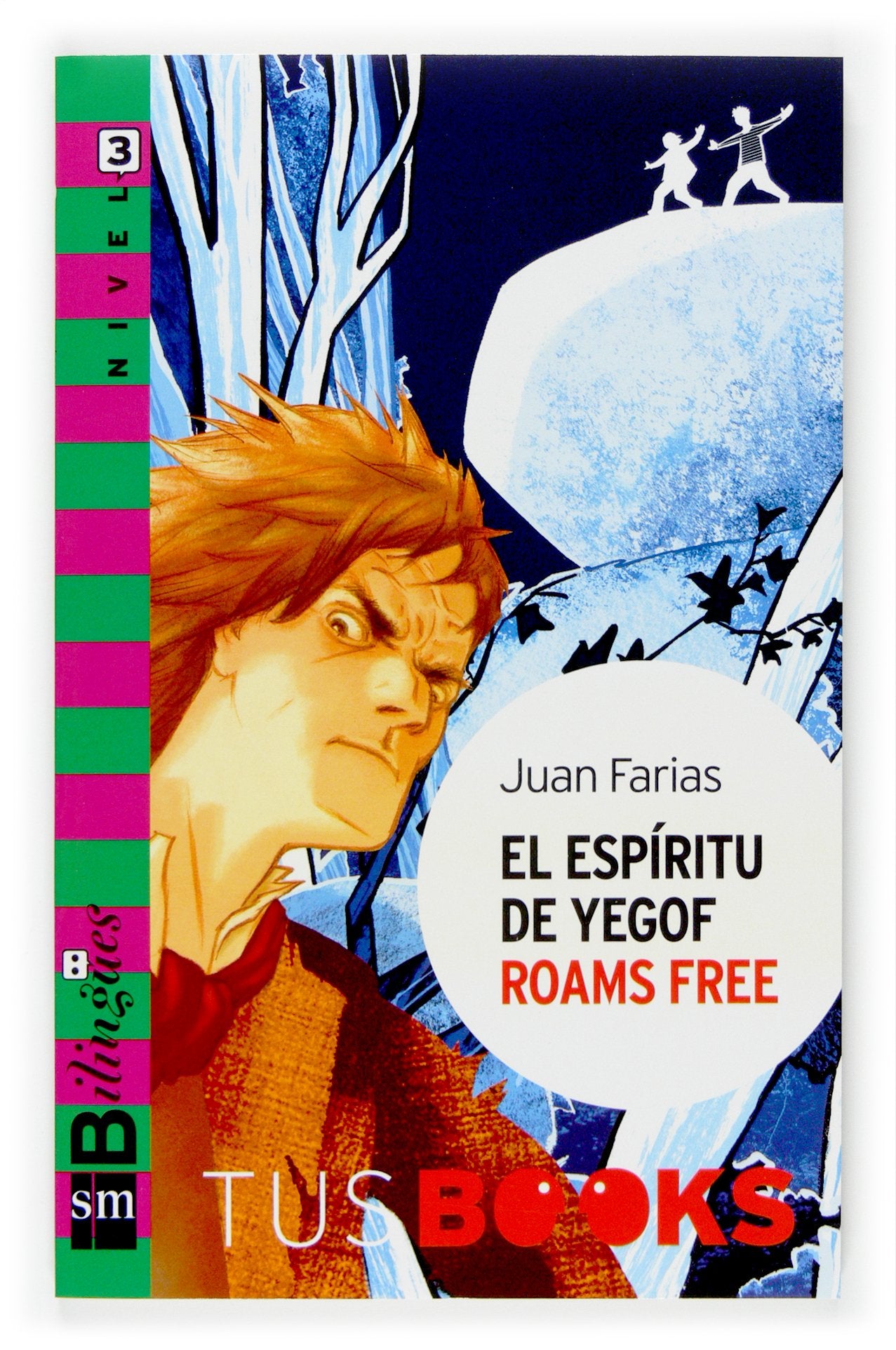 El espíritu de Yegof roams free (Tus books)