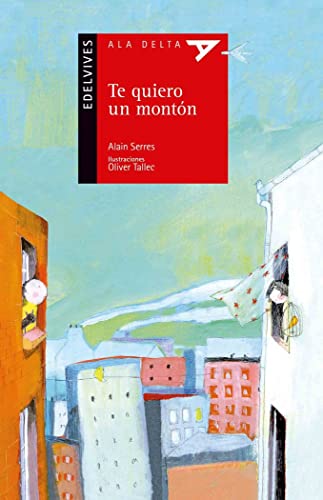 Te quiero un montón: 82 (Ala Delta - Serie roja)