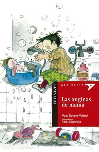 Las anginas de mamá: 31 (Ala Delta - Serie roja)