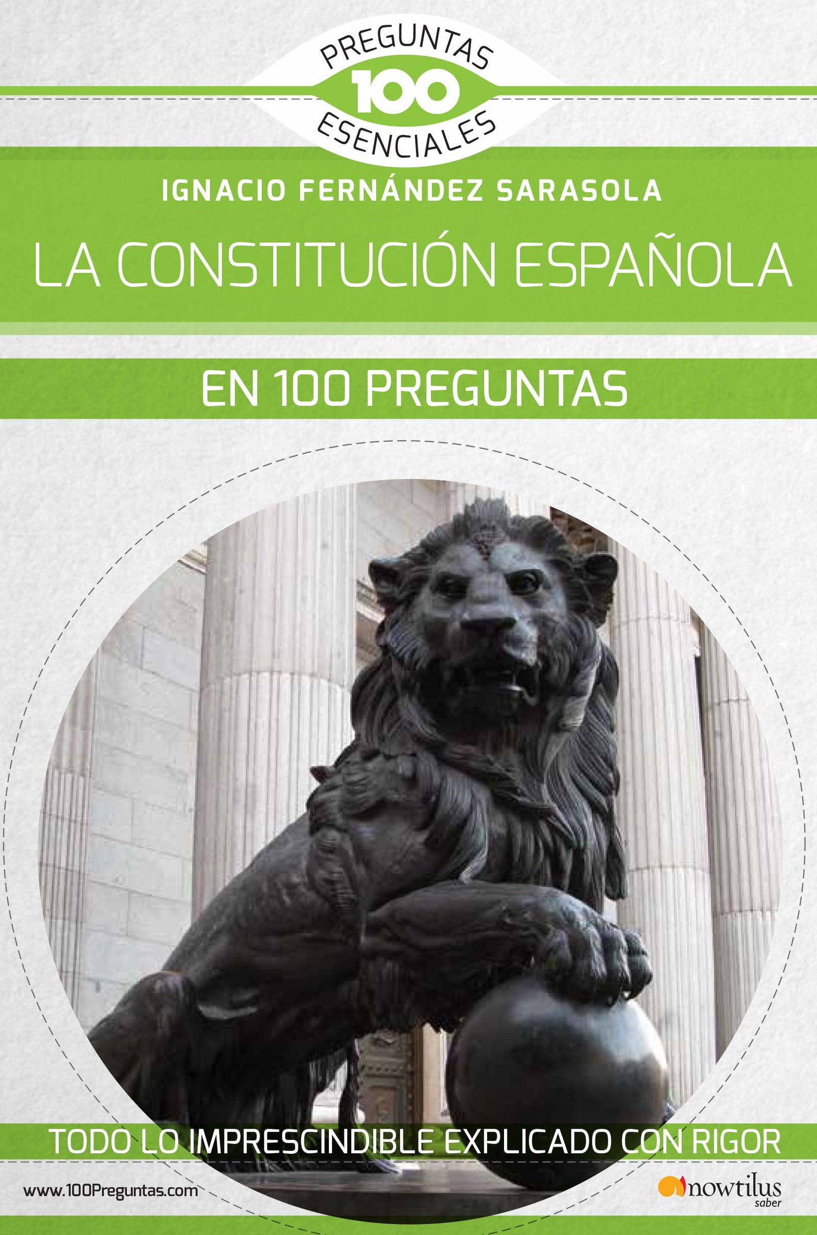 La Constitución española en 100 preguntas (100 Preguntas esenciales)