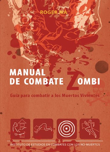 Manual de combate zombi: Combatir a los muertos vivientes (Línea Z)