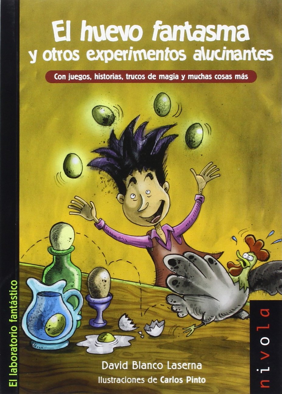 El huevo fantasma y otros experimentos alucinantes: 6 (Junior)