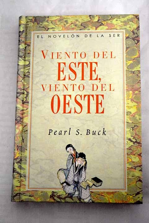 VIENTO DEL ESTE, VIENTO DEL OESTE
