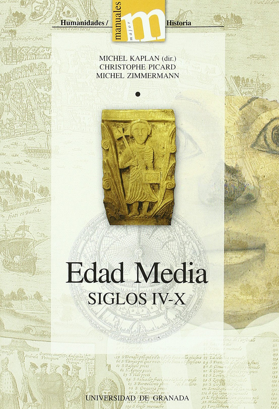 Edad Media, siglos IV-X (Manuales Major/ Humanidades Historia)