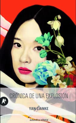 Crónica de una explosión: 38 (Narrativa)