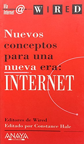 Nuevos conceptos para una nueva era:internet