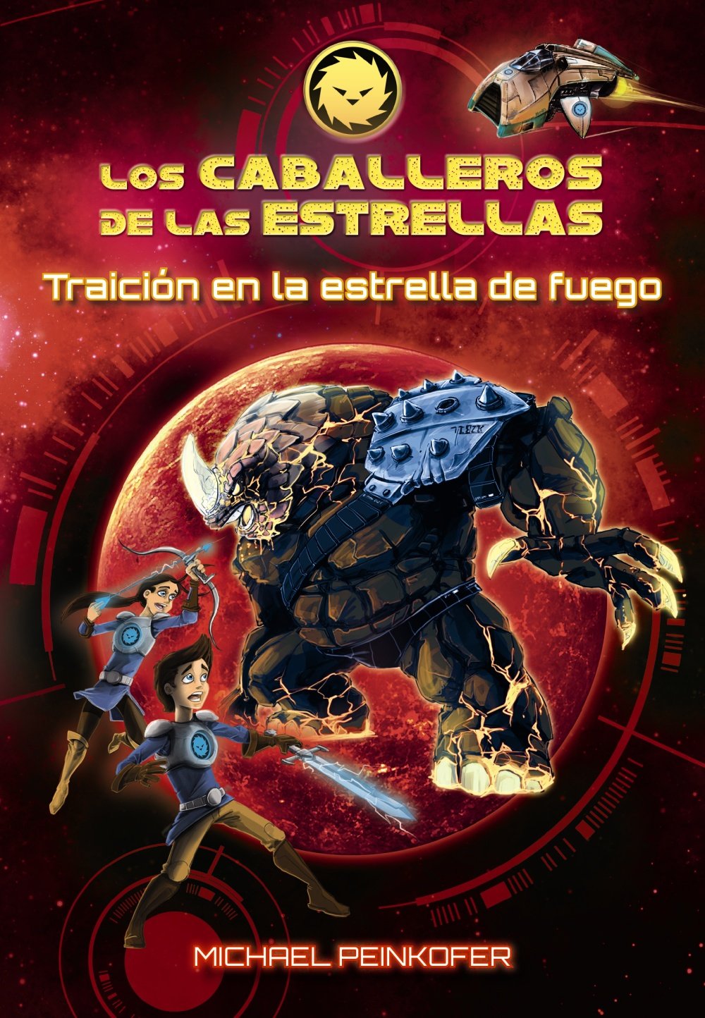 Los Caballeros de las estrellas 4. Traición en la estrella de fuego (Literatura Infantil (6-11 Años) - Los Caballeros De Las Estrellas)