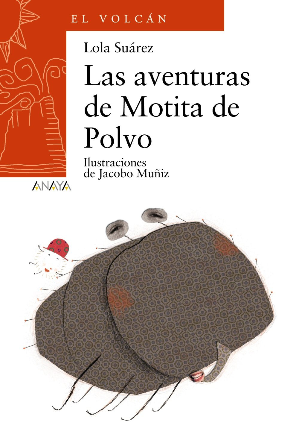 Las aventuras de Motita de Polvo (LITERATURA INFANTIL - El Volcán (Canarias))