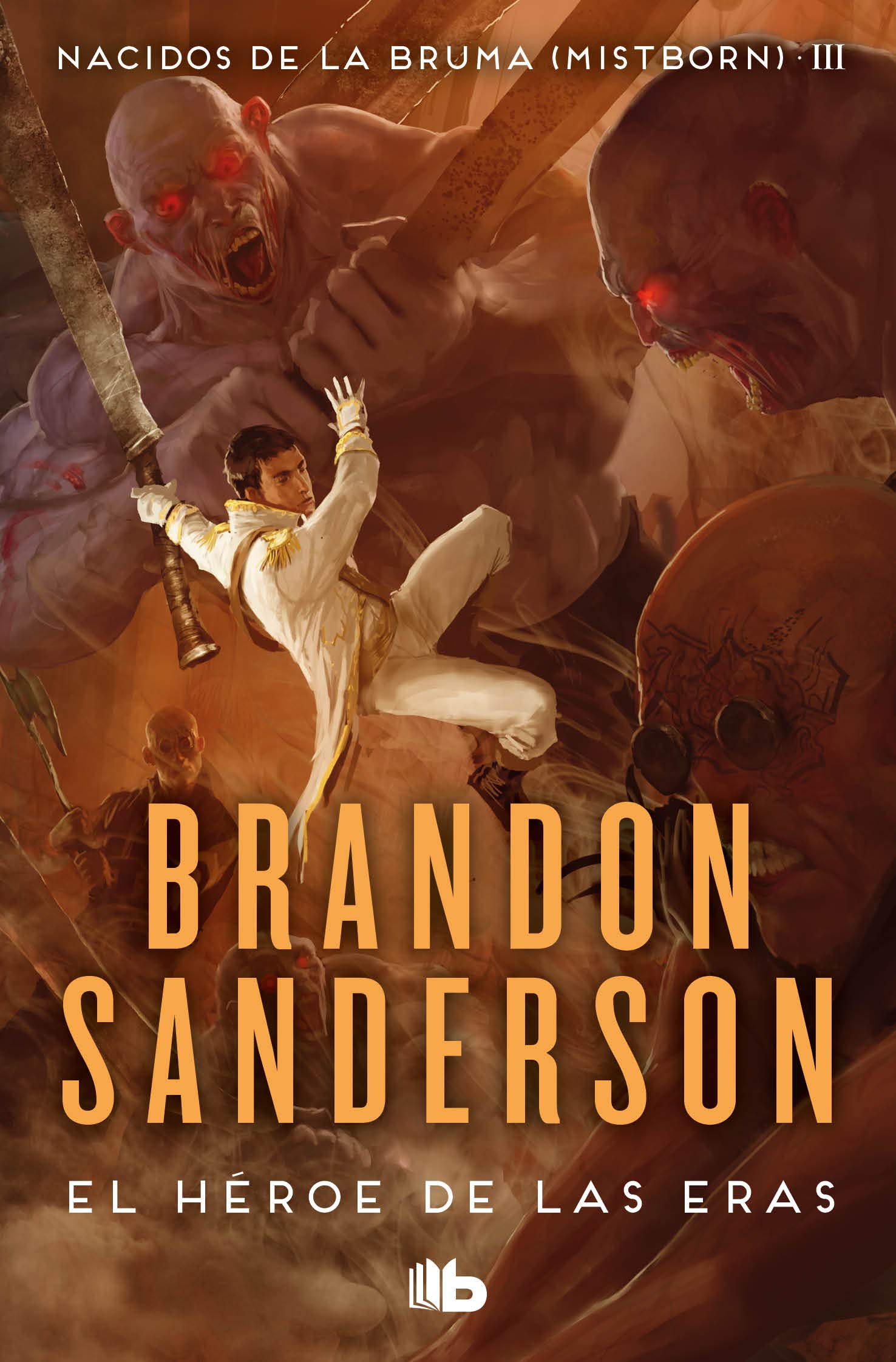 El Héroe de las Eras (Trilogía Original Mistborn 3) (Ficción)