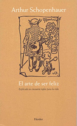 Arte De Ser Feliz, El