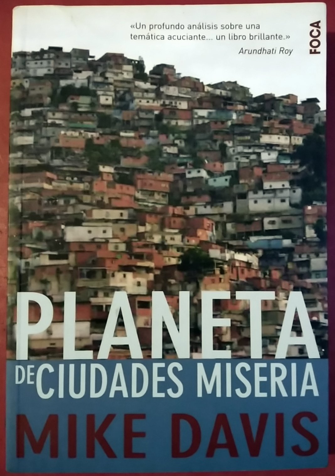 Planeta de ciudades miseria: 81 (Investigación)