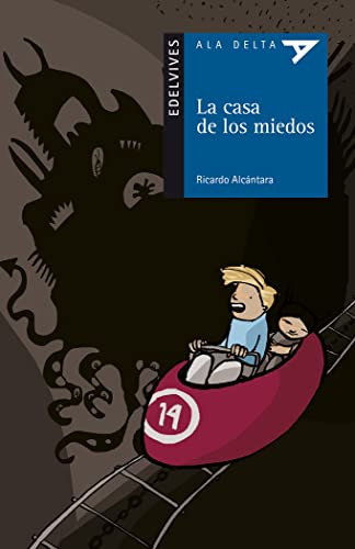 La casa de los miedos: 69 (Ala Delta - Serie azul)