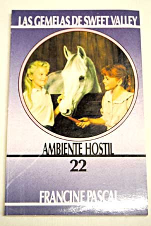 Ambiente hostil (las gemelas de sweet valley)