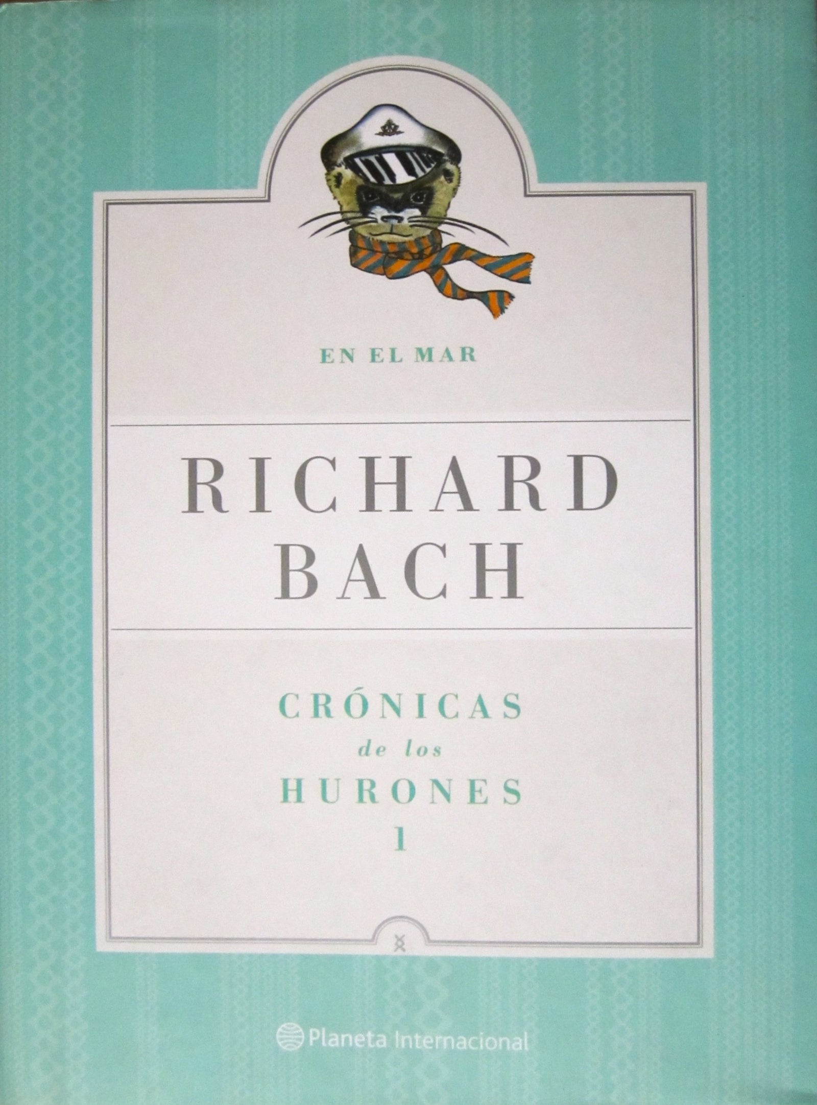 Cronicas De Los Hurones: En El Mar