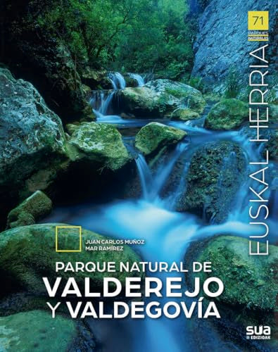 Parque natural de Valderejo y Valdegovia: 71 (Euskal Herria liburuak)