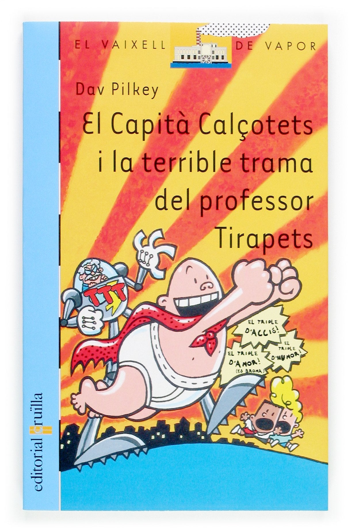 El Capità Calçotets i la terrible trama del professor Tirapets: 123 (El Barco de Vapor Azul)