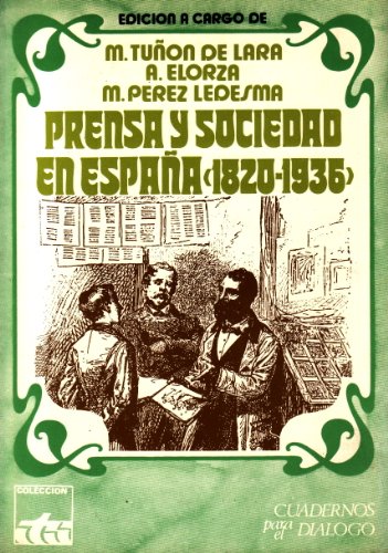Prensa y sociedad en España, 1820-1936 (Colección ITS)
