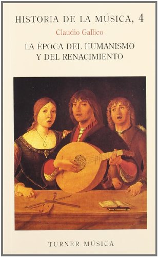 4. La época del Humanismo y el Renacimiento