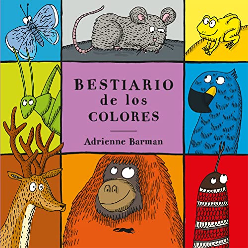 Bestiario de los colores (SIN COLECCION)