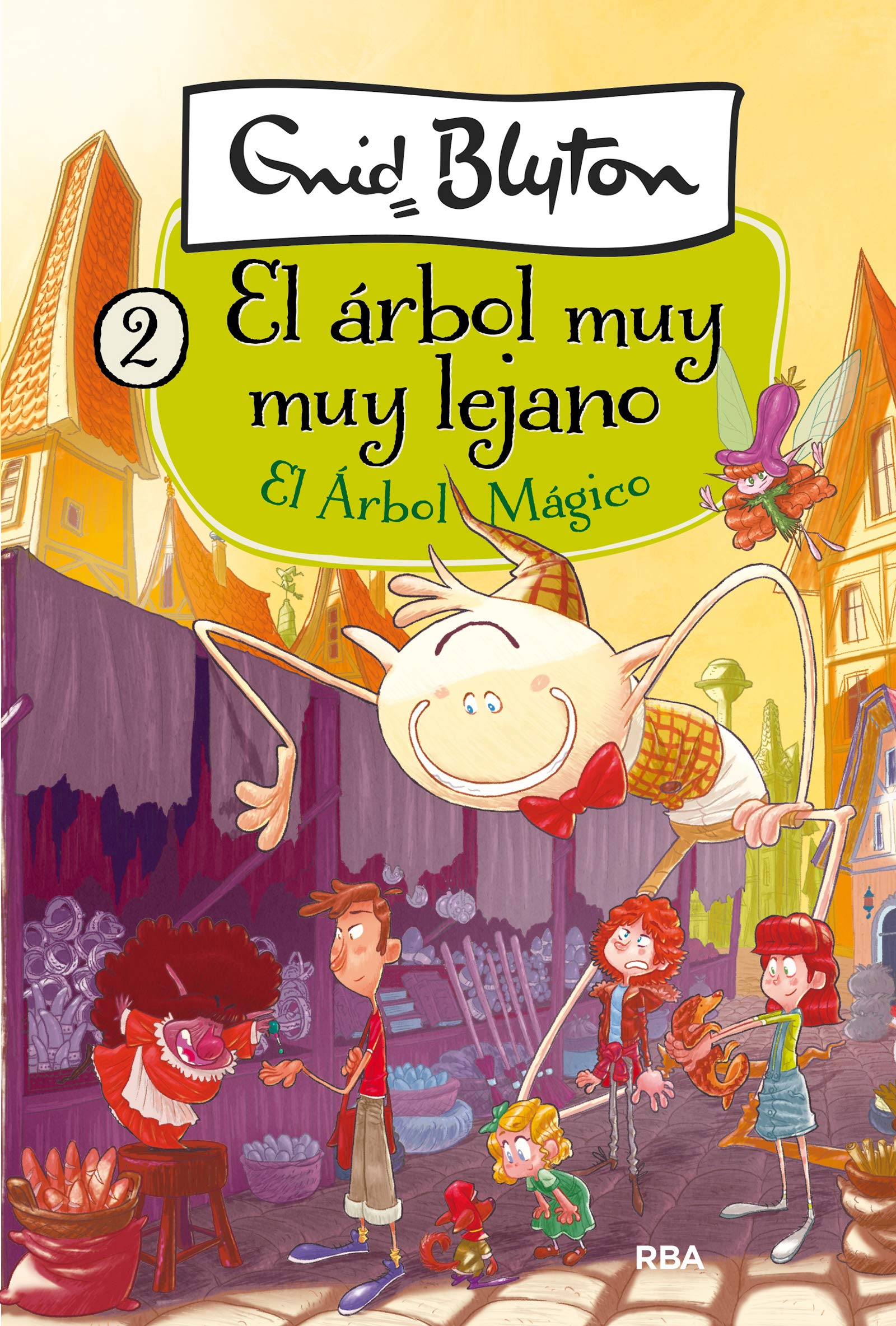 El árbol muy muy lejano 2 - El Árbol Mágico (Inolvidables)