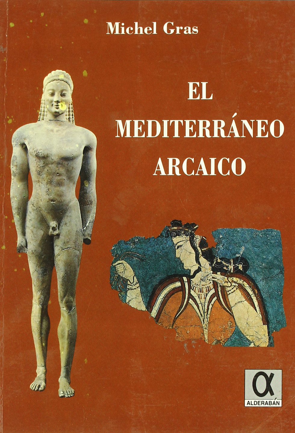 MEDITERRANEO ARCAICO LEGADO DE LA HISTORIA, EL (SILENO)