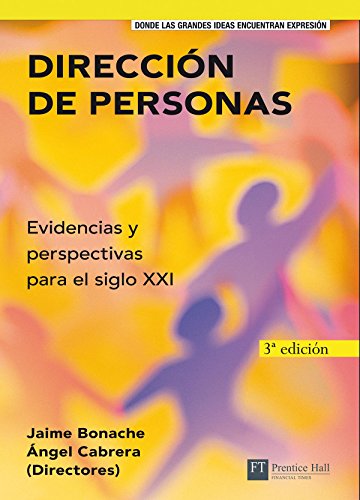 FT/PH: dirección de personas: Evidencias y perspectivas para el siglo XXI