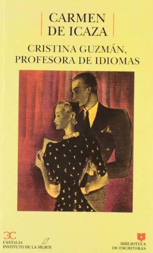 Cristina Guzmán, profesora de idiomas .: 25 (BIBLIOTECA DE ESCRITORAS. B/E.)