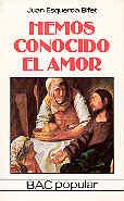 Hemos conocido el amor. Meditaciones sobre Cantar de los Cantares (POPULAR)
