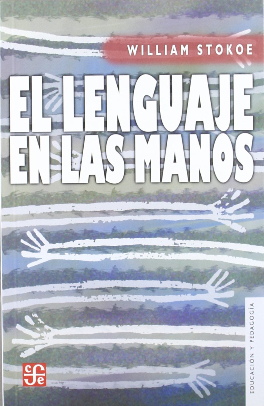 El Lenguaje En Las Manos (Educacion Y Pedagogia)
