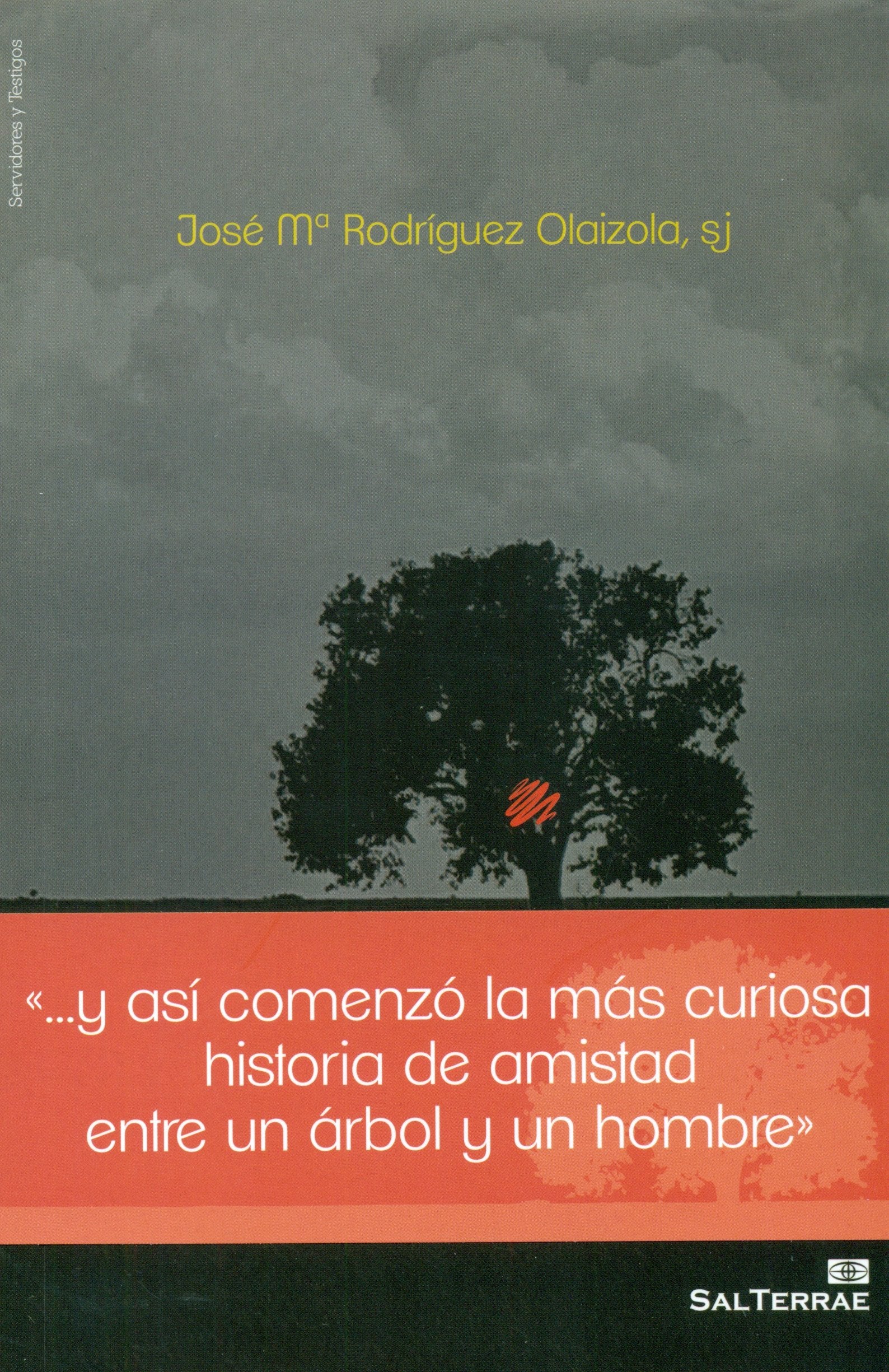 Corazon DEL Arbol Solitario: 156 (Servidores y Testigos)