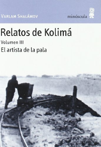 Relatos de Kolimá III: El artista de la pala: 3 (Paisajes narrados)
