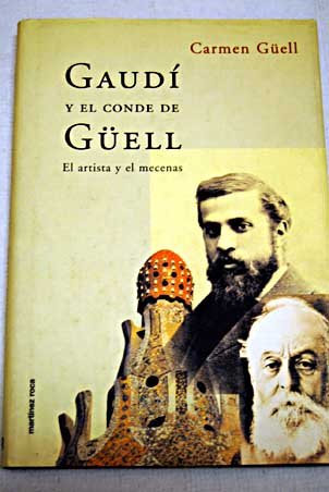 GAUDI Y EL CONDE GUELL (SIN COLECCION)