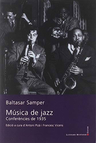 Musica De Jazz. Conferencies De 1935: Conferències de 1935: 118 (Llibres de la Nostra Terra)