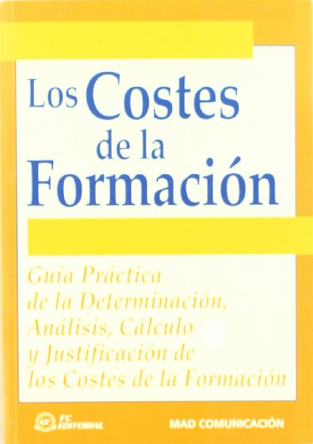 Los costes de la formación (SIN COLECCION)