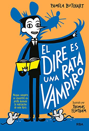 La pandilla Misterio 1 - El dire es una rata vampiro (Ficción Kids)