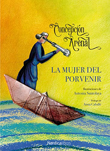 La mujer del porvenir (Ilustrados)