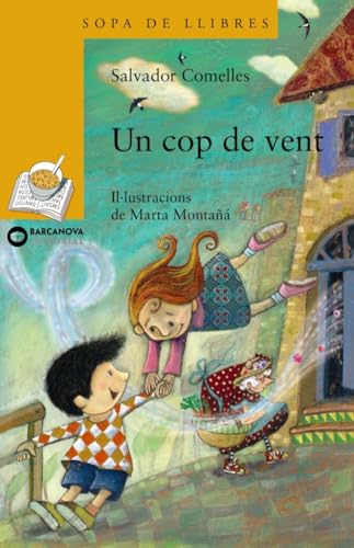 Un cop de vent (Llibres infantils i juvenils - Sopa de llibres. Sèrie groga)