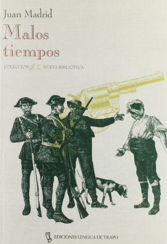 Malos tiempos