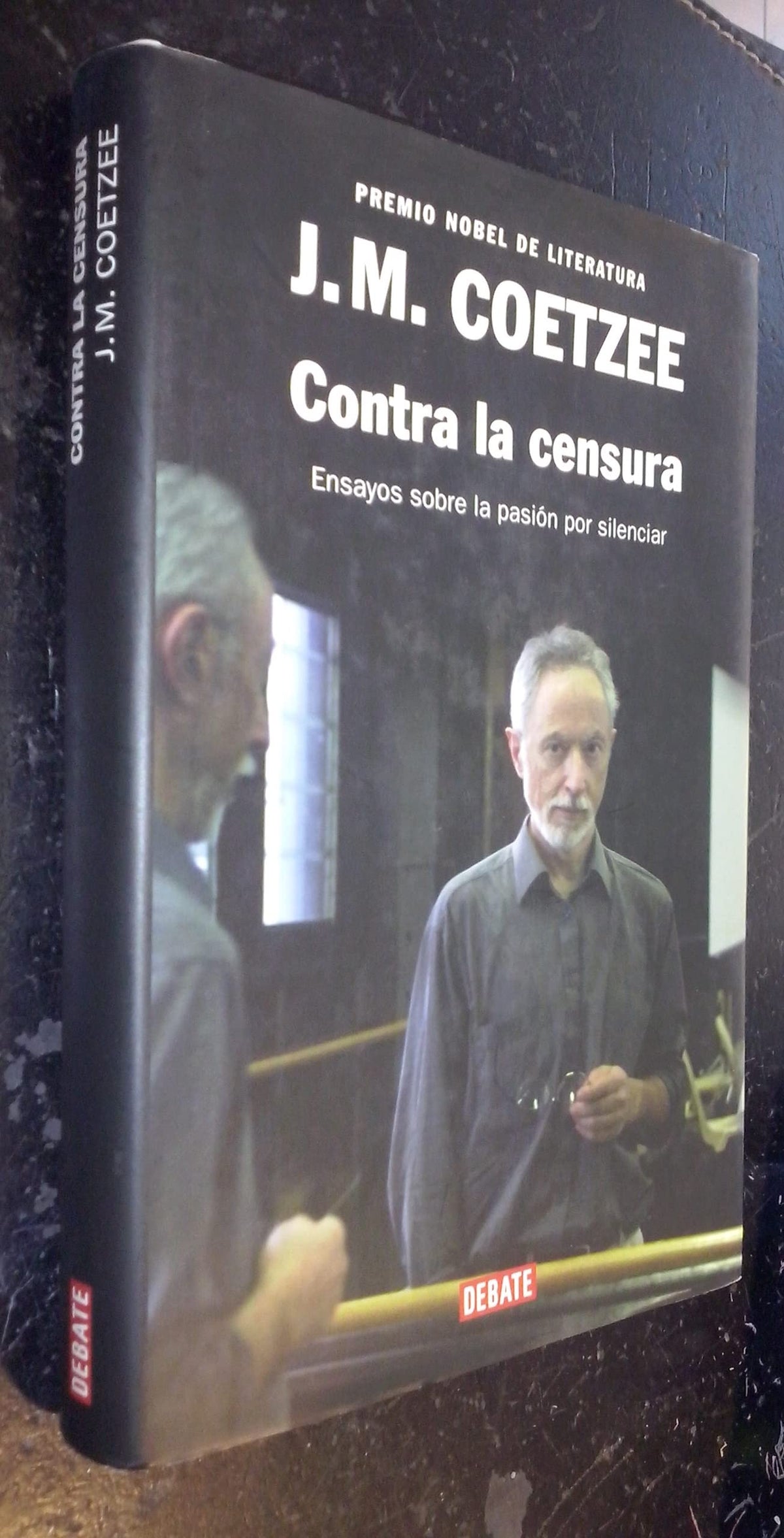 Contra la censura: Ensayos sobre la pasión por silenciar (HISTORIAS)