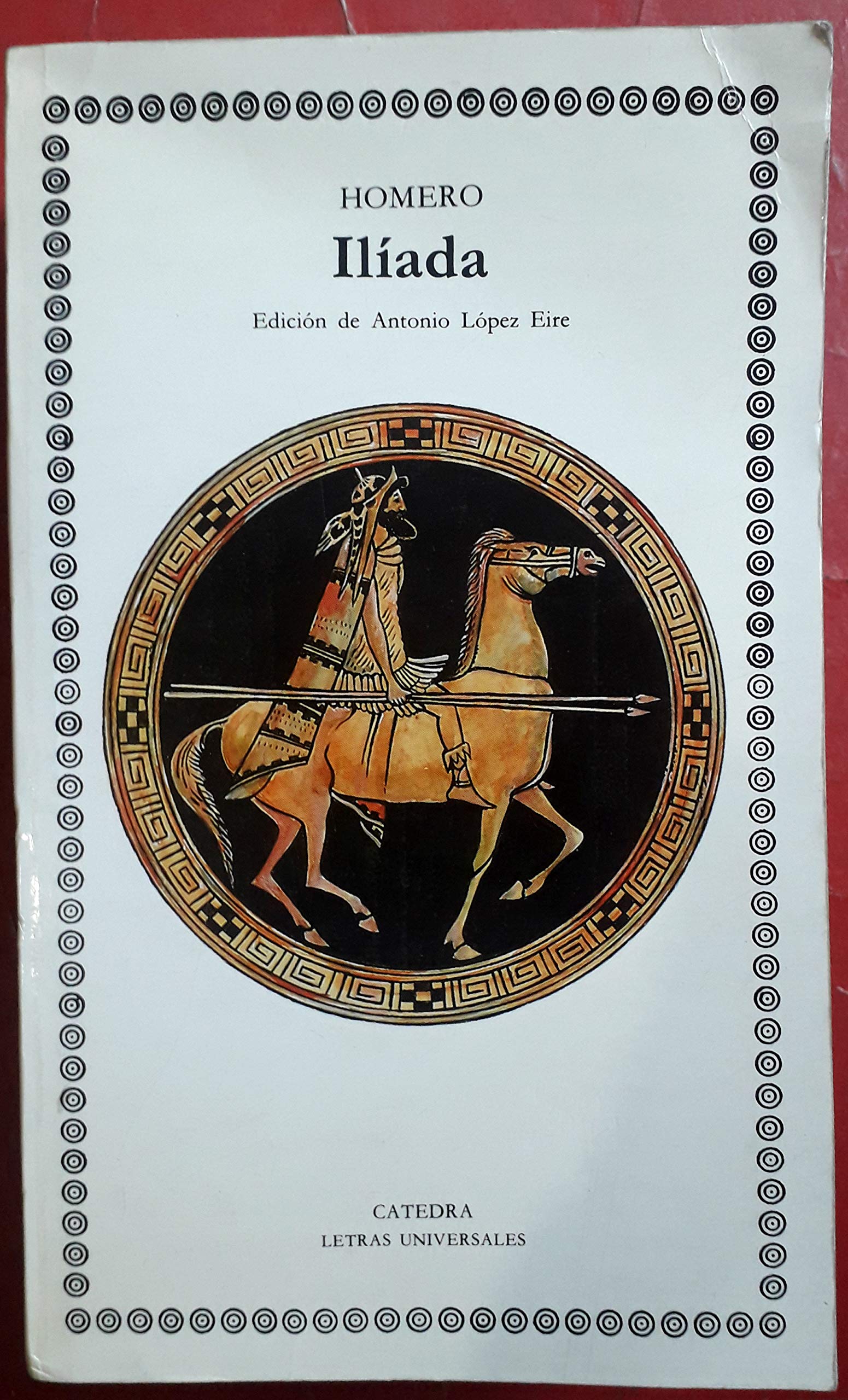 ILIADA-CATEDRA (SIN COLECCION)