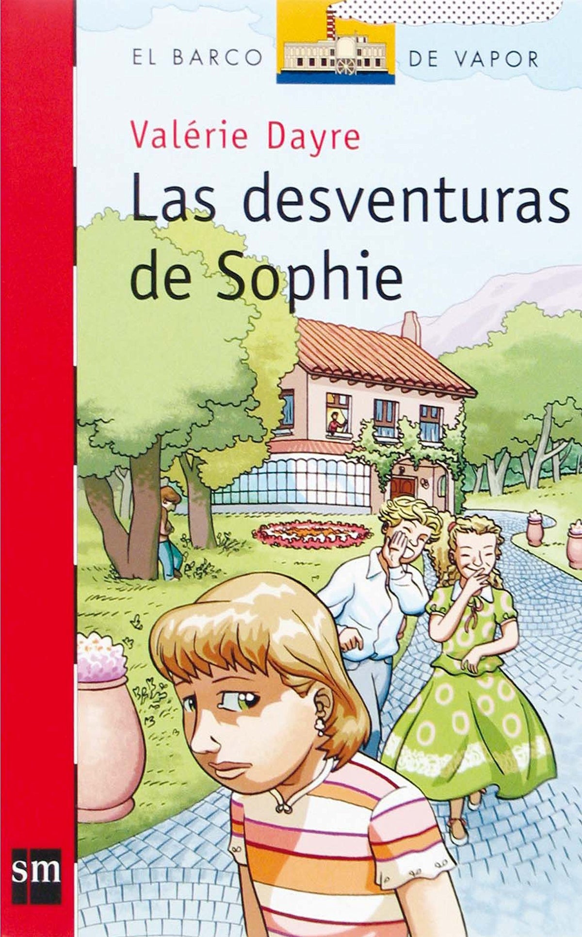 Las desventuras de Sophie (El Barco de Vapor Roja)