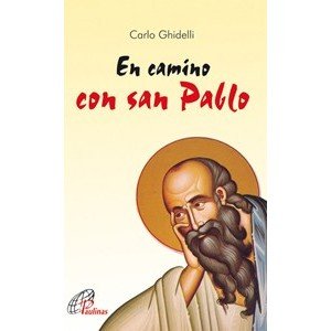 En camino con san Pablo: 11 (Caminos nuevos)