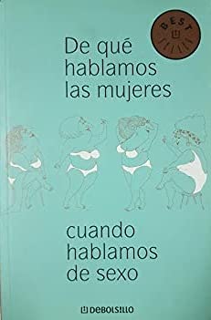 DE QUE HABLAMOS MUJERES-DEBOLSILLO (BESTSELLER)