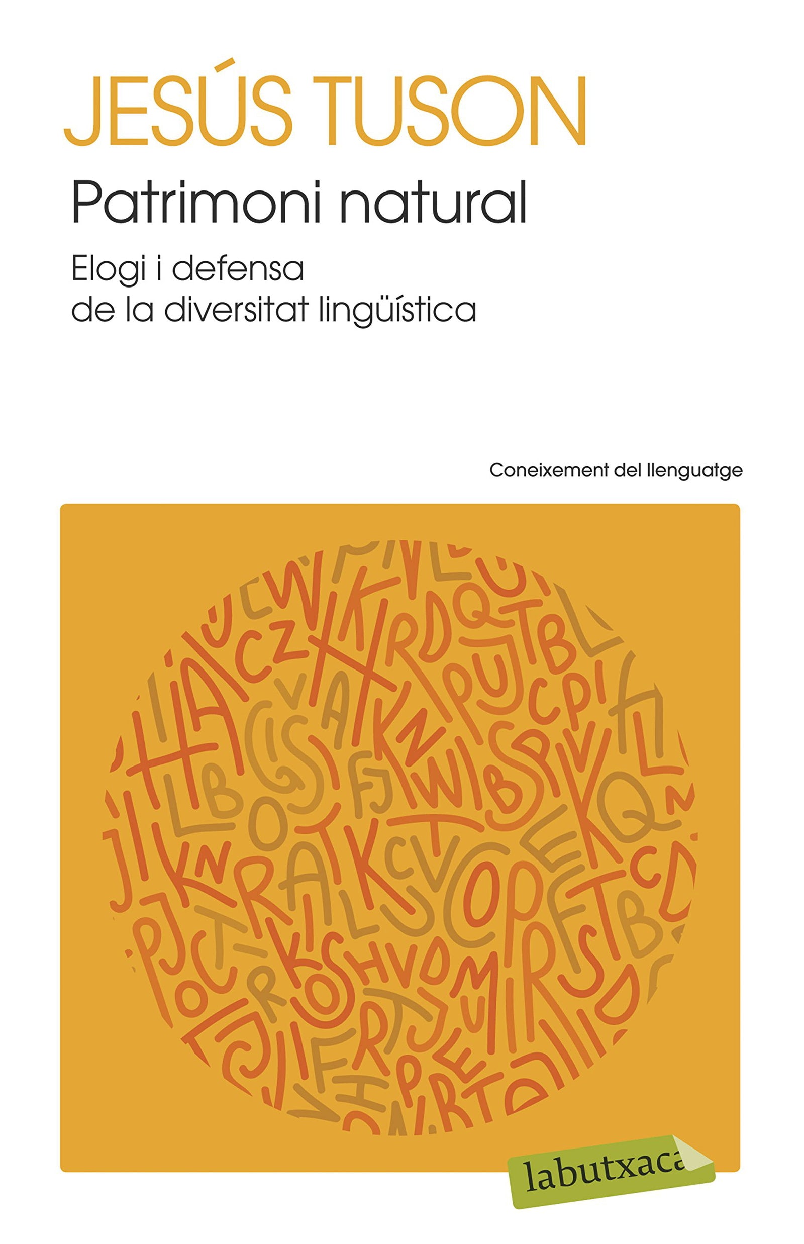 Patrimoni Natural: Elogi i defensa de la diversitat lingüística (LABUTXACA)