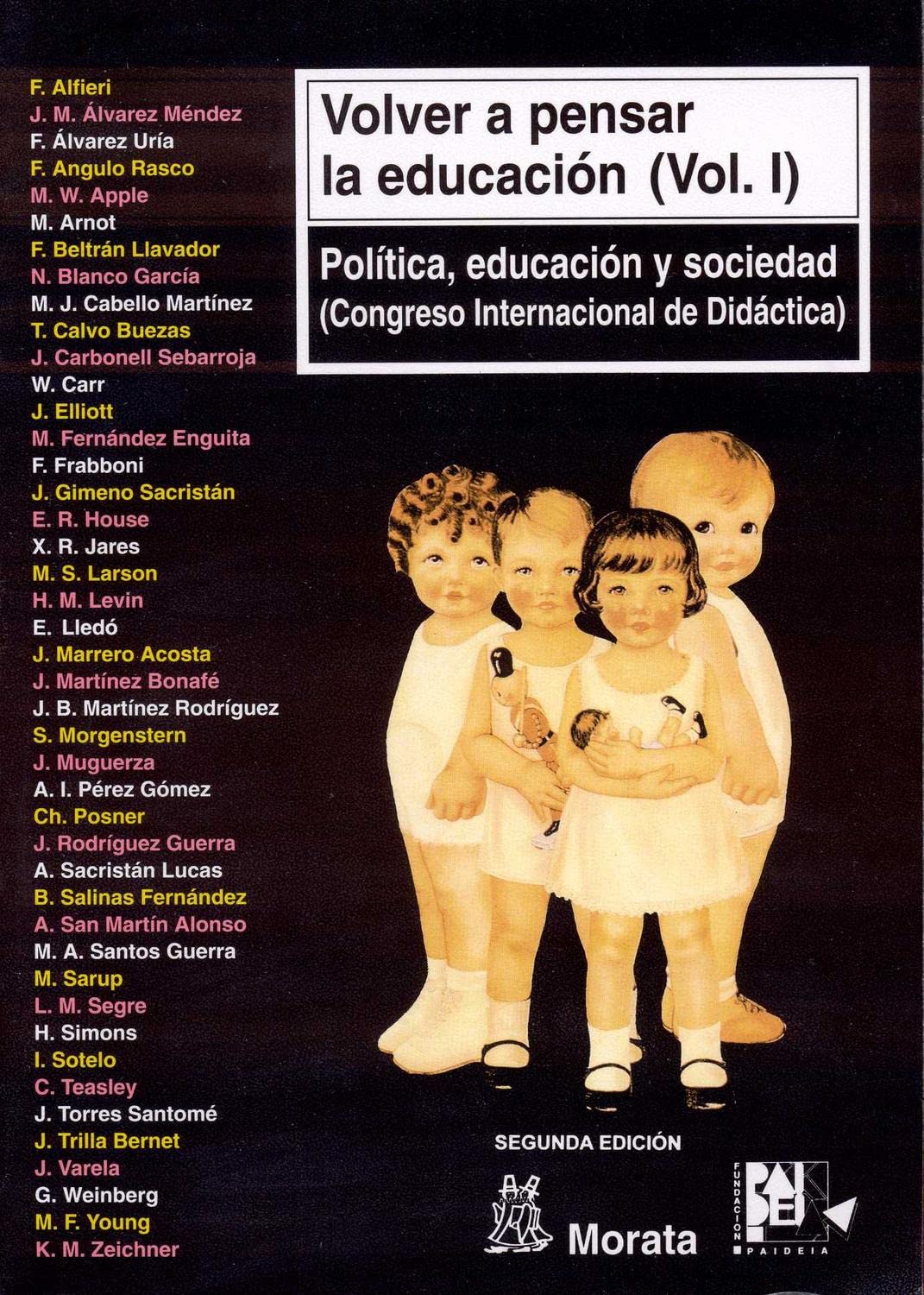 POLÍTICA, EDUCACIÓN Y SOCIEDAD (volver a pensar la educación)