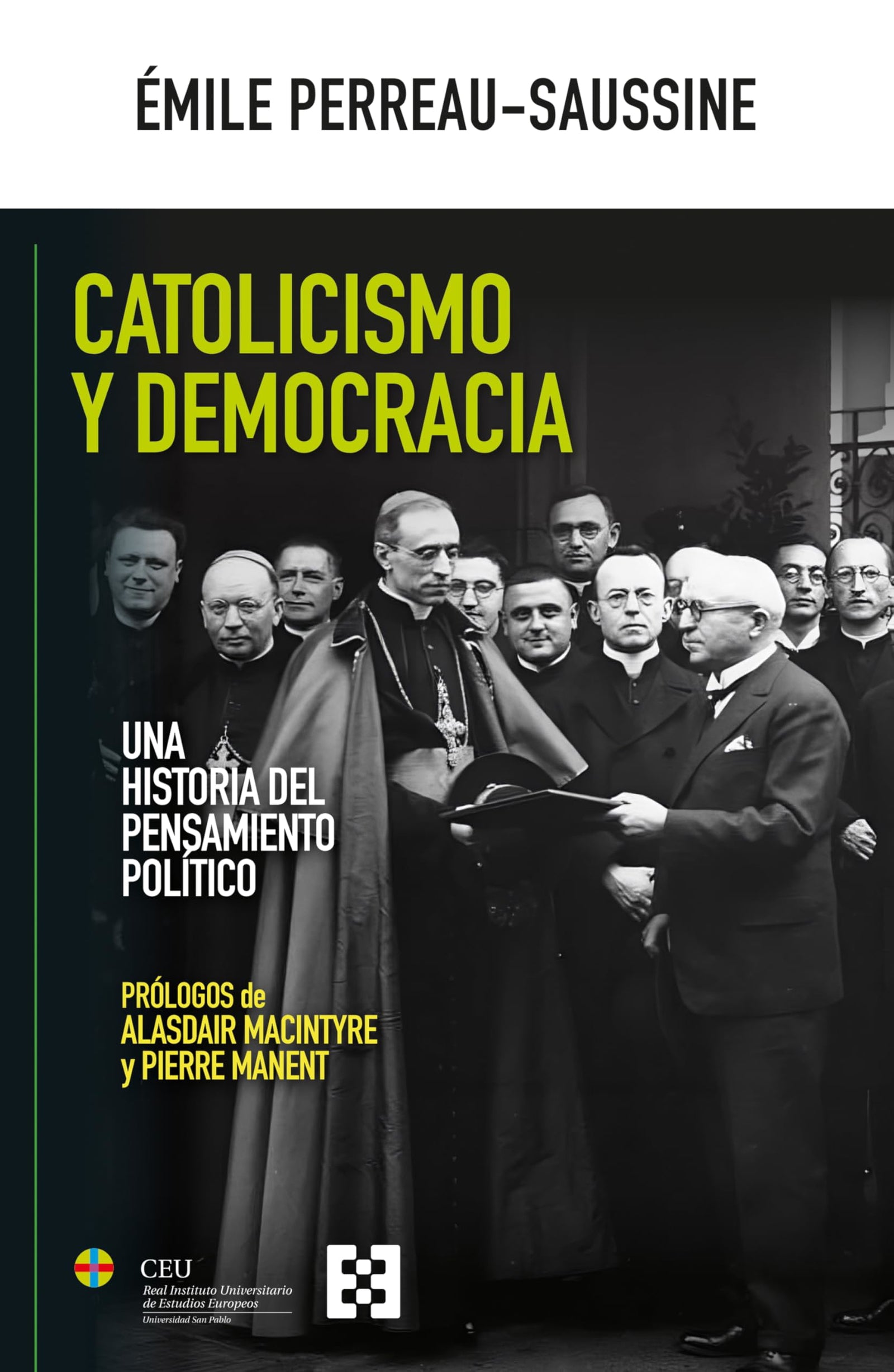 CATOLICISMO Y DEMOCRACIA Una historia del pensamiento político (Nuevo Ensayo)